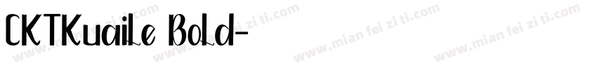CKTKuaile Bold字体转换